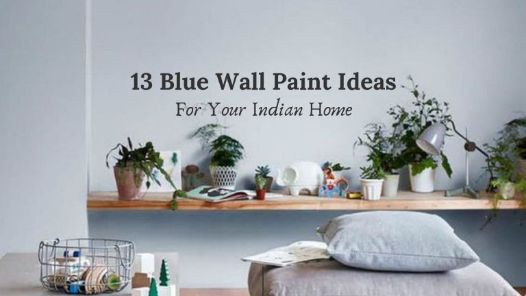 These Blue Wall Paint Ideas Will Inspire You To Take The Plunge!