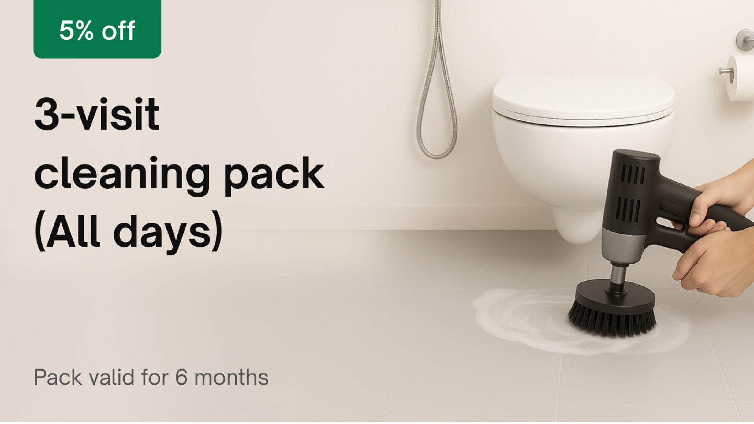 3-visit packs - 3 sessions (All Days): Intense bathroom cleaning