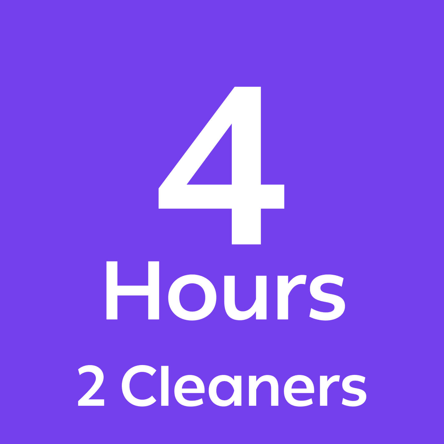 4 hours 2 cleaners