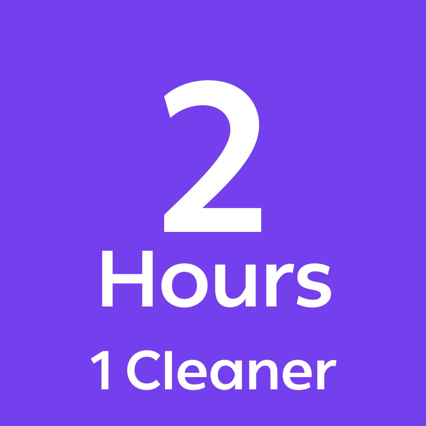 2 hours 1 cleaner