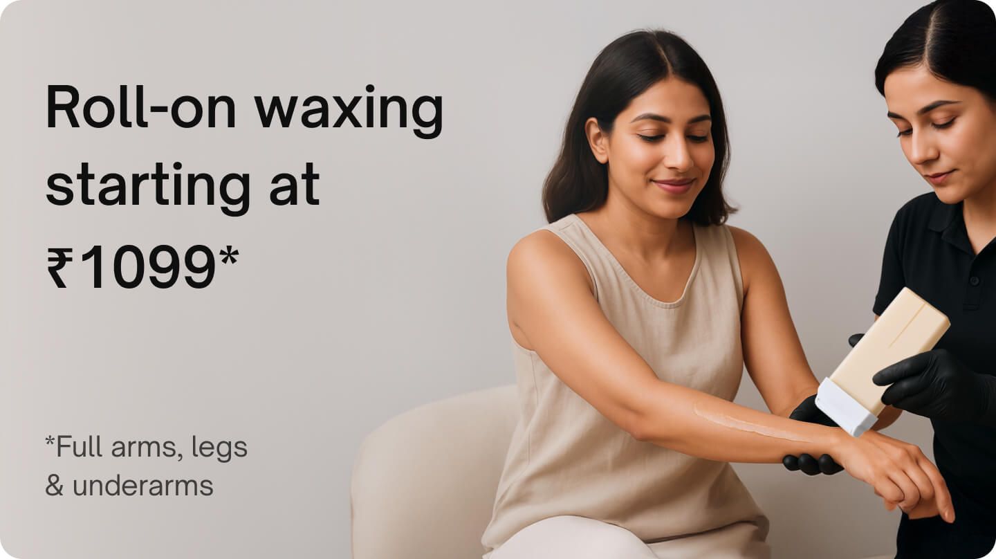 Waxing & threading - Roll-on waxing