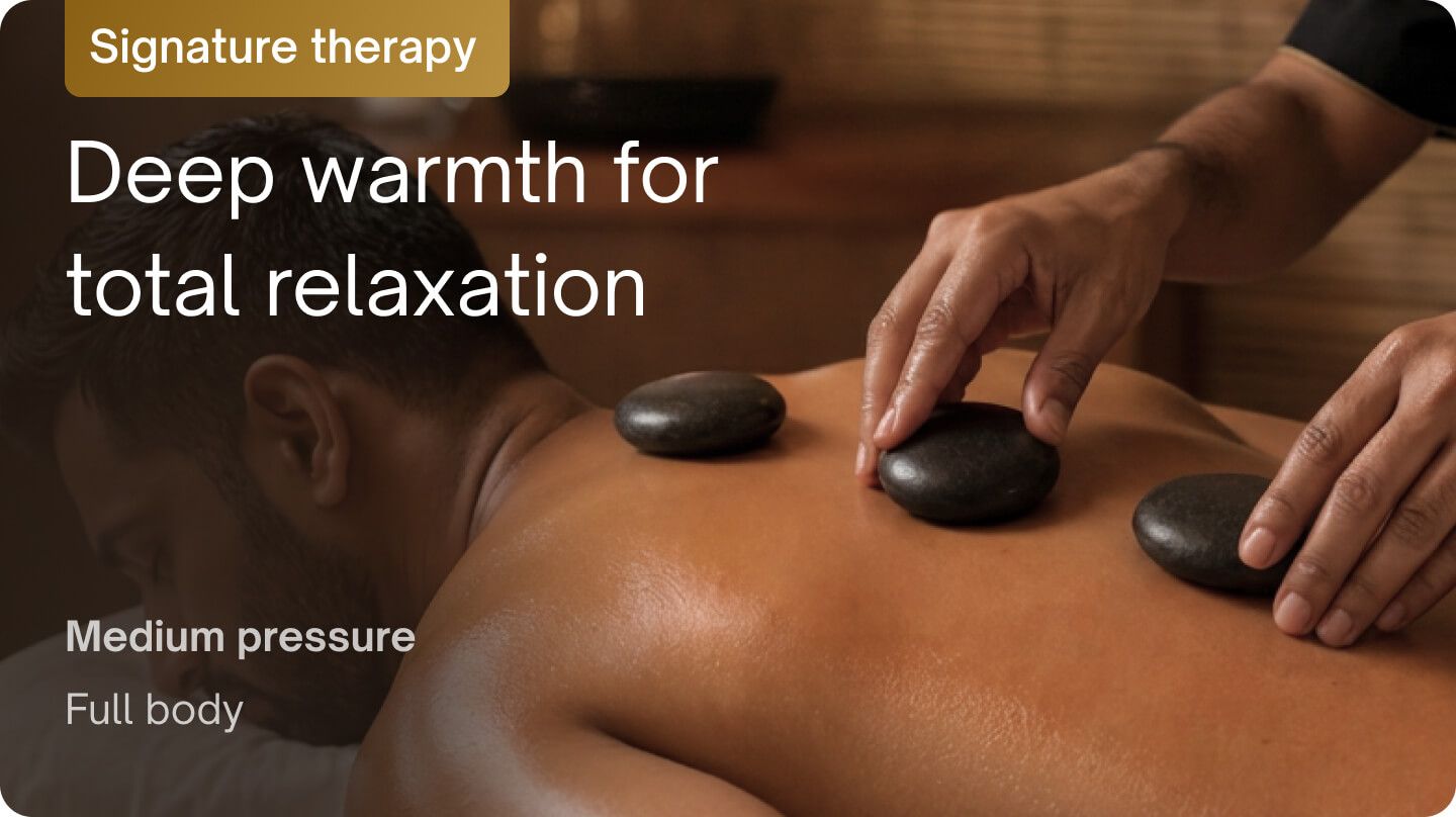 Signature therapies - Hot stone therapy