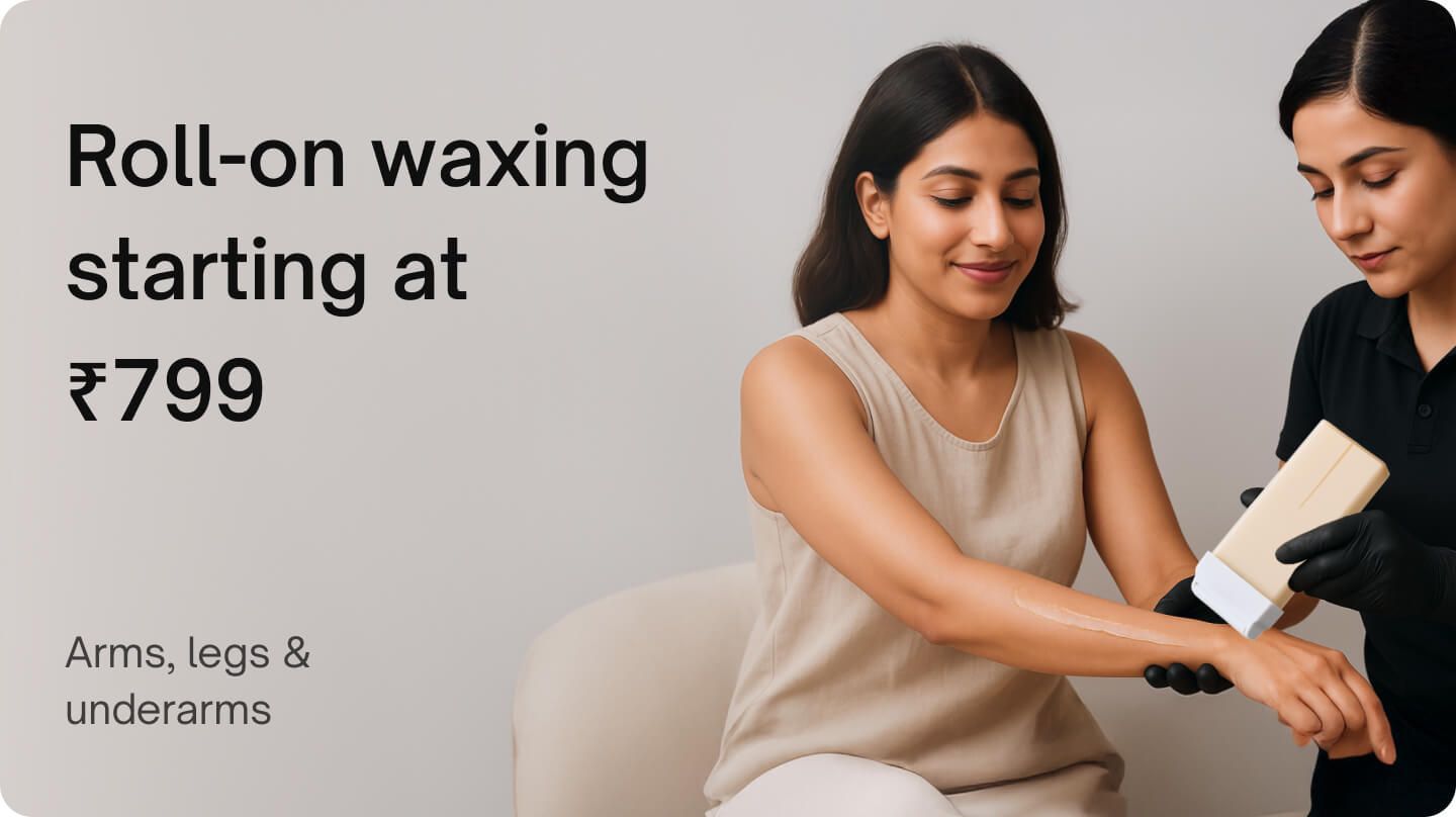 Waxing & threading - Roll-on waxing (Arms, legs & underarms)