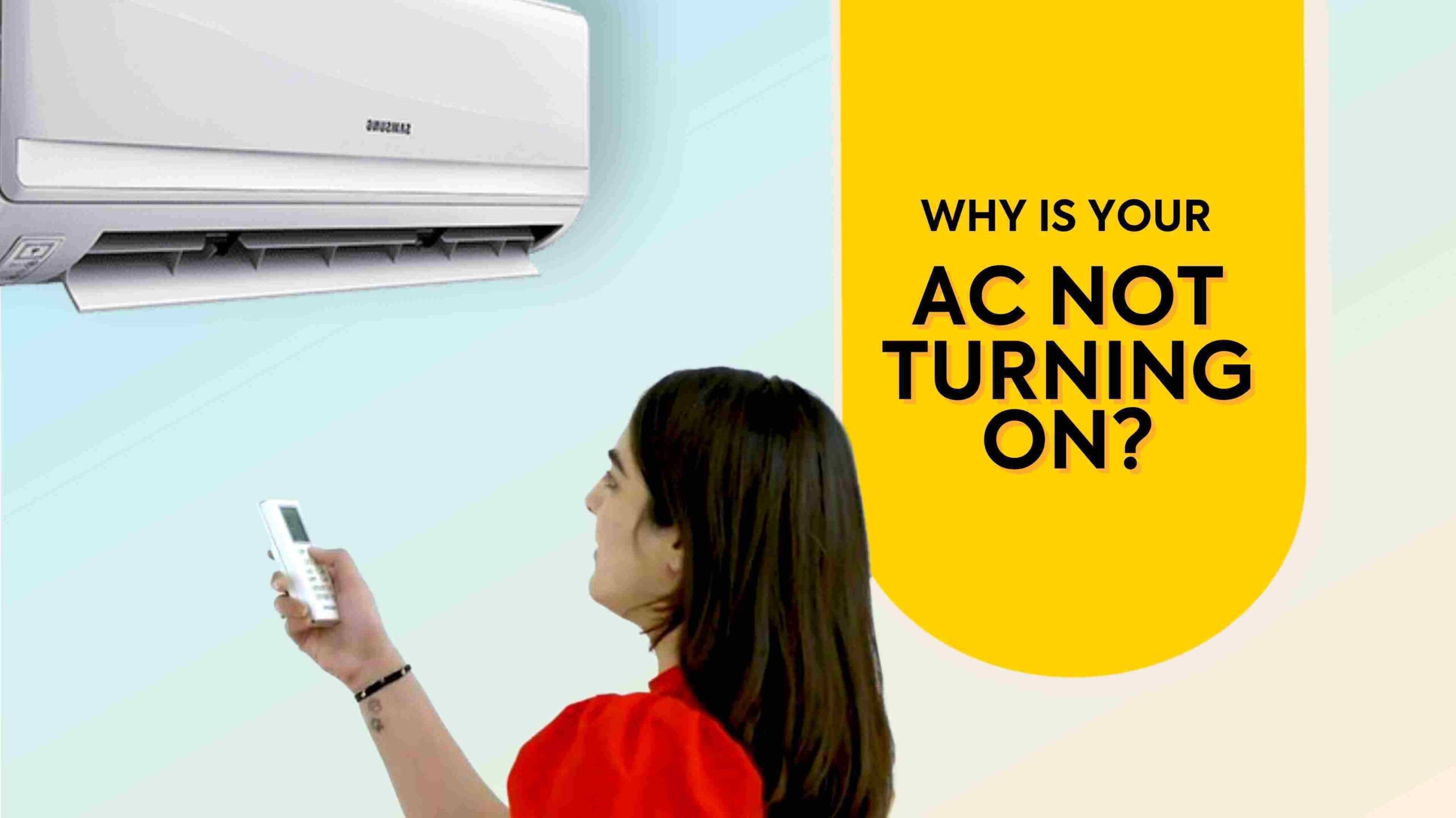 Why Is Your AC Not Turning On?