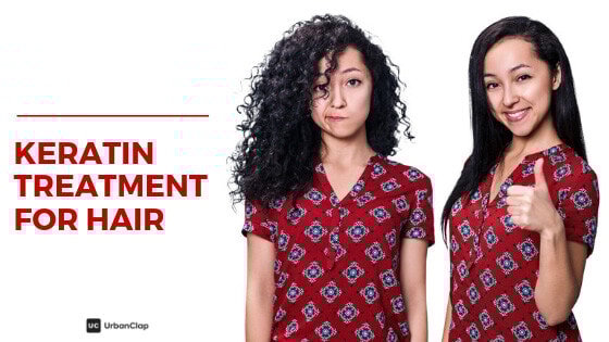 Keratin Hair Treatment For Indian Hair: All You Need To Know