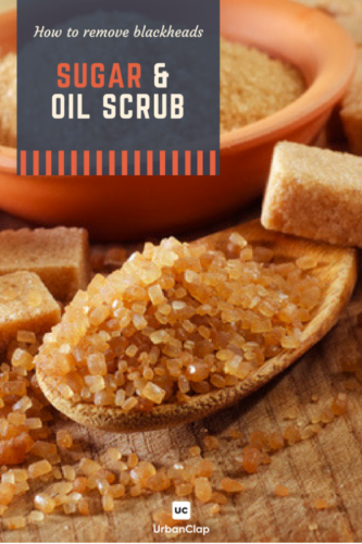 how to remove blackheads sugar scrub